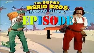 Super Mario Bros Super Show  Episode 1 Full Length [upl. by Milburr]