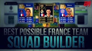 THE BEST POSSIBLE FRANCE TEAM w TOTS Ribery  FIFA 13 Ultimate Team Squad Builder [upl. by Huff]