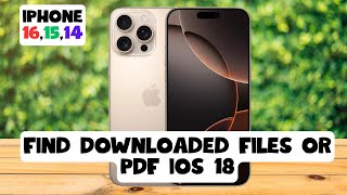 ios 18 iPhone 161514 How to Find Downloaded Files or PDF [upl. by Votaw]