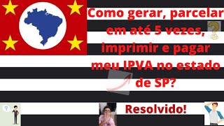 IPVA 2022 Como imprimir e onde pagar esse tributo [upl. by Eben]