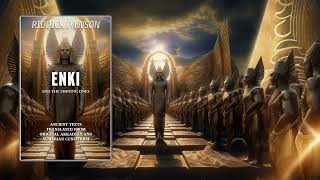 ENKI and the Shining Ones the Ancient Gods of Nibiru in Sumeria By Riddick Dawson 6 Hour Audiobook [upl. by Malachy]