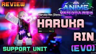 Roblox Anime Vanguard  รีวิว Haruka Rin EVO ตัวละครบัพดาเมจและบัพระยะ ตัวเมต้าซัพ [upl. by Anavi622]