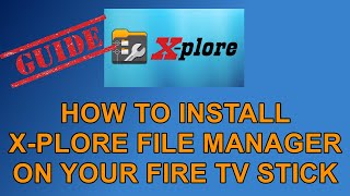 How to Install Xplore File Manager a great file manager with loads of features on your Fire TV Stick [upl. by Almeeta338]