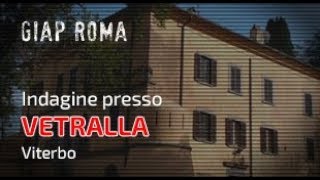 GIAP ROMA  Indagine privata a Vetralla [upl. by Dleifniw829]