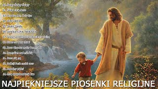 Pieśni chrześcijańskie  Najpiękniejsze Pieśni Religijne polskie [upl. by Hump]