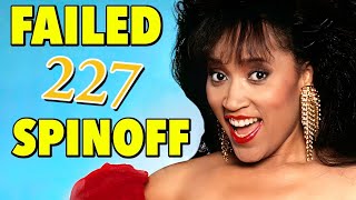 227 Why the Jackée SpinOff Failed [upl. by Joann837]