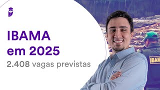 Concurso IBAMA em 2025 2408 vagas previstas [upl. by Attwood]