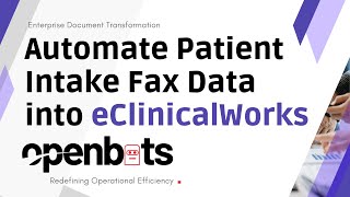 Automating Patient Intake Fax Data into eClinicalWorks [upl. by Ahsad639]