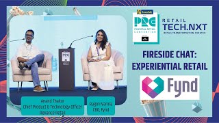 FIRESIDE CHAT – EXPERIENTIAL RETAIL [upl. by Liza]