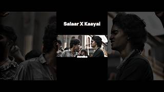 SALAAR X KAAYI shortvideo shostfeed ytshorts Quality 4k CC [upl. by Hayman]