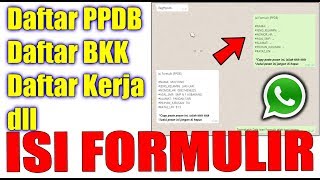 ISI FORMULIR LANGSUNG DARI WHATSAPP PPDB BKK dll  Aplikasi Excel to WhatsApp Gateway Part 6 [upl. by Lishe573]