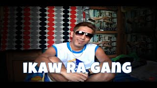 Ikaw Ra Gang  Dj Rowel Music Video [upl. by Nywrad]