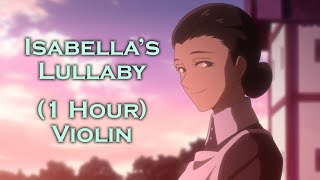 Isabellas Lullaby 1 Hour Violin The Promised Neverland OST Anime Music for Study Sleep Relaxation [upl. by Mota]