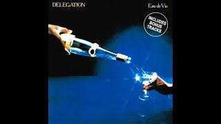 Delegation  Eau De Vie 1987  CD Album [upl. by Male]