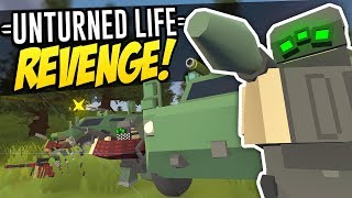 REVENGE  Unturned Life Roleplay 255 [upl. by Cykana]