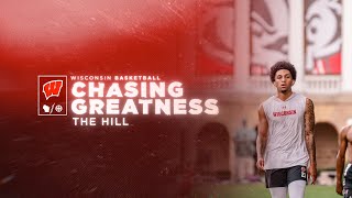 Wisconsin Basketball Chasing Greatness  The Hill [upl. by Ydda]