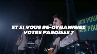 Et si vous redynamisiez votre paroisse avec Be Witness [upl. by Gnoy]