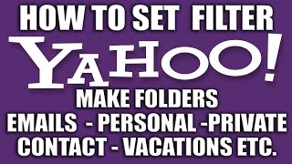 How to Filter Emails in Yahoo  Yahoo Email Services [upl. by Inalej]