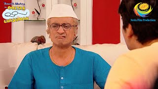 Champak Chachas angry mode on  Taarak Mehta Ka Ooltah Chashmah  Champak Hua Gussa [upl. by Aneret188]