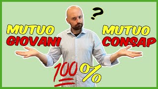 Mutuo Giovani vs Mutuo Consap Ecco le principali differenze [upl. by Mavis]