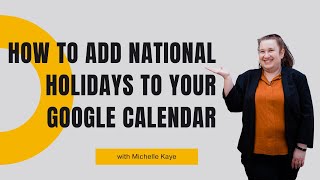 How to Add National Holidays to Your Google Calendar [upl. by Nehttam23]