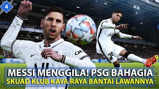 MESSI MENGGILA PSG BAHAGIA SKUAD KLUB KAYA RAYA SEMAKIN KOMPAK BANTAI LAWANNYA 4 [upl. by Ynafit107]