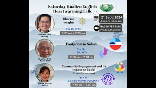 🌸🌸 Saturday Hualien English Heartwarming Talk 🍀 21 September 2024 620 am – 820 am🍀 [upl. by Adnimra]