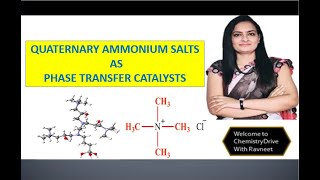 Quaternary Ammonium Salts as Phase Transfer CatalystsIn Hindi [upl. by Shelia94]