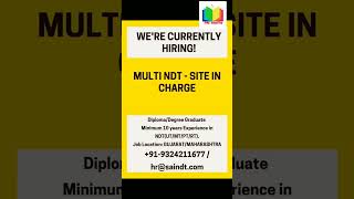 MULTI NDT SITE IN CHARGE [upl. by Remle]