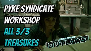 Pyke Syndicate Workshop Treasure Locations  All 33 Treasures  Star Wars Outlaws [upl. by Elleynod]