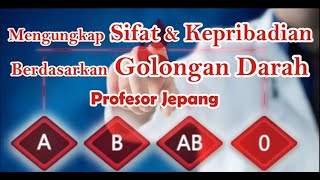 Cara membaca karakter orang berdasarkan golongan darah Psikologi [upl. by Ahsienet]