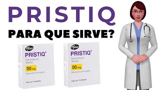 PRISTIQ que es y para que sirve pristiq como tomar pristiq 50 mg tablets [upl. by Jonell]