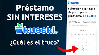 Pedí un PRÉSTAMO de CERO INTERESES en KUESKI  ¿Comisiones ocultas ¿Como solicitarlo [upl. by Milinda]