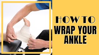 Sprained Ankle How to Wrap Ankle Sprains Correctly Updated [upl. by Lalo]