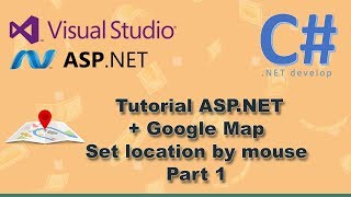 ASPNET C and Google Map and MS SQL Server part 1 [upl. by Apul798]