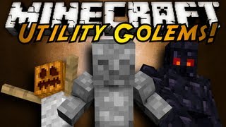 Minecraft Mod Showcase  UTILITY GOLEMS [upl. by Barcus]