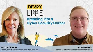 Breaking into a Cyber Security Career  DeVry University [upl. by Akemrehs]