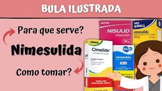 Nimesulida  Para que serve Como tomar Nimesulida comprimido  BULA ILUSTRADA [upl. by Alston]