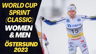 SPRINT classic Women amp Men Östersund 2023 World Cup Cross Country Skiing 20231209 [upl. by Jerome]