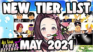 🌼 NEW All Star Tower Defense Tier List 🌼 May 2021 UPDATE  Roblox [upl. by Urbai930]