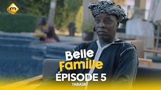 Série  Belle Famille  Tabaski  Épisode 5 [upl. by Adla]