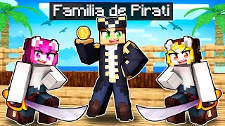 Familia Mea de PIRATI in Minecraft [upl. by Onitselec]