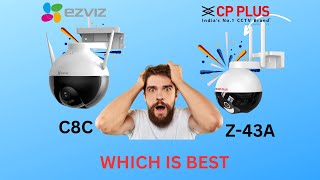 CPPLUS EZYCAM Z43A Comparison with EZVIZ C8C WIFI CAMERA [upl. by Eneryt]