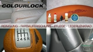 Lederpflege  Lederreparatur  Autoleder  Lenkrad Anleitung  COLOURLOCK [upl. by Souza]