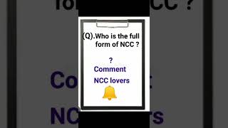 Full form of NCC ncc lovers army ssccgl shorts [upl. by Norrahs]