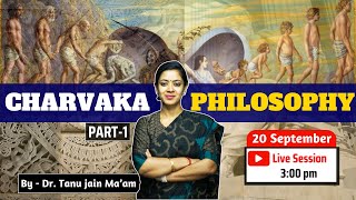 Charvaka Philosophy Part  I  By Dr Tanu Jain Maam philosophy drtanujain [upl. by Plato]