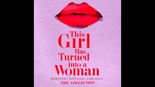 Various Artists  This Girl Has Turned Into Woman The Collection Album Preview [upl. by Carri]