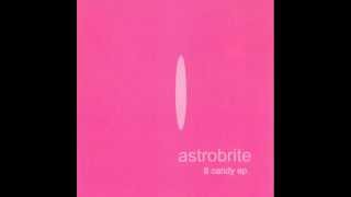 Astrobrite  Jawbreaker [upl. by Nadya]