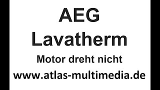 AEG Lavatherm F50 Motor Trommel dreht nicht [upl. by Yevrah717]