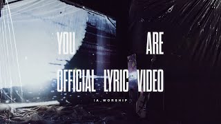 You Are Official Lyric Video  Audacious Worship [upl. by Attirb]